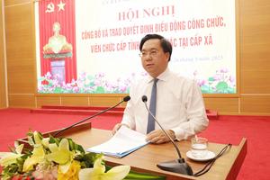 Phú Thọ điều động cán bộ cấp tỉnh về công tác tại cấp xã