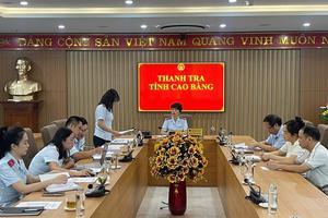 Thanh tra Cao Bằng: Đạt nhiều kết quả tích cực trong 9 tháng năm 2025