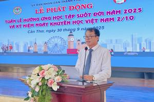 Cần Thơ: Phát động “Tuần lễ hưởng ứng học tập suốt đời” năm 2025