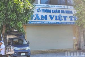 Thanh Hóa: Phòng khám Đa khoa Tâm Việt TH bị phạt hành chính 135 triệu đồng