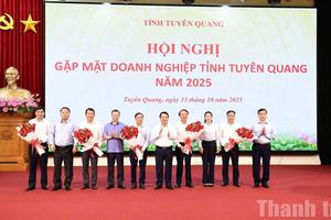 Tuyên Quang: Các ý kiến, kiến nghị của doanh nghiệp sẽ được tỉnh nghiêm túc tiếp thu