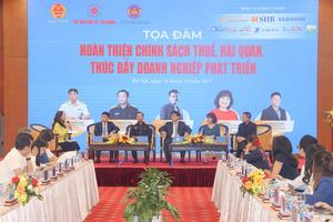 Tọa đàm “Hoàn thiện chính sách thuế, hải quan, thúc đẩy doanh nghiệp phát triển”