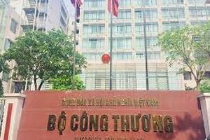 Bộ Công Thương triển khai 2 cuộc thanh tra hành chính tại 2 đơn vị