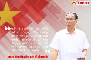 Kỳ 1: Tiếp công dân là kênh củng cố niềm tin của Nhân dân