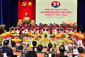 Khai mạc Đại hội đại biểu Đảng bộ tỉnh Cà Mau lần thứ I, nhiệm kỳ 2025 – 2030