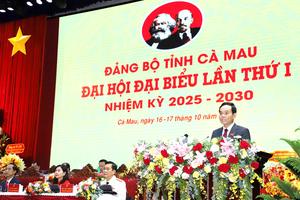 Cà Mau phải có tư duy đột phá, sáng tạo, chung sức, đồng lòng xây dựng tỉnh phát triển nhanh, bền vững