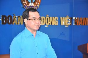 11,350 triệu lượt đoàn viên, người lao động được thụ hưởng từ hoạt động chăm lo do công đoàn tổ chức