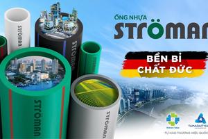Ống nhựa Ströman – Bền bỉ chất Đức, nâng tầm công trình Việt