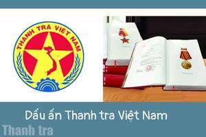 Dấu ấn Thanh tra Việt Nam qua các thời kỳ cách mạng của đất nước