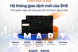 Nền tảng giao dịch SH Smart app & web mới của SHS: Dẫn lối công nghệ, cá nhân hóa đầu tư