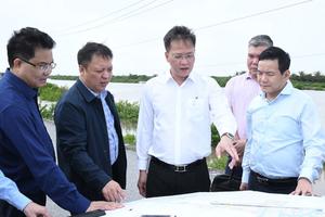 Hưng Yên: Bí thư Tỉnh ủy kiểm tra một số công trình, dự án trọng điểm