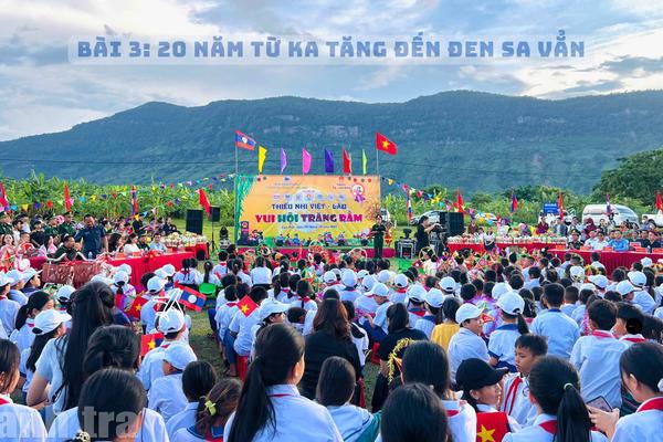 Bài 3: 20 năm từ Ka Tăng đến Đen Sa Vẳn