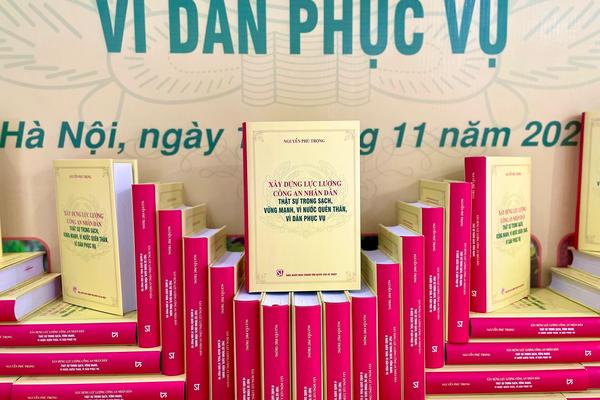 Ra mắt cuốn sách của cố Tổng Bí thư Nguyễn Phú Trọng về xây dựng lực lượng Công an Nhân dân