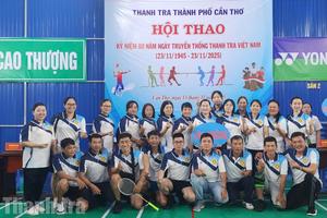 Thanh tra TP Cần Thơ tổ chức Hội thao chào mừng Kỷ niệm 80 năm Ngày Truyền thống Thanh tra Việt Nam