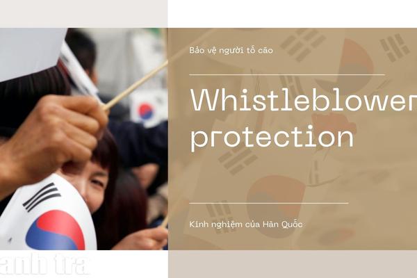 Bài 2: Bảo vệ người tố cáo gắn với tăng cường liêm chính