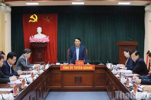 Tuyên Quang: Họp Ban Chỉ đạo bầu cử đại biểu Quốc hội khóa XVI và bầu cử đại biểu HĐND các cấp