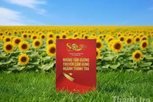 Thanh tra Việt Nam qua "ô cửa" nhân vật truyền cảm hứng