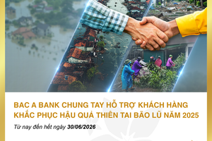 BAC A BANK chung tay hỗ trợ khách hàng khắc phục hậu quả thiên tai bão lũ năm 2025