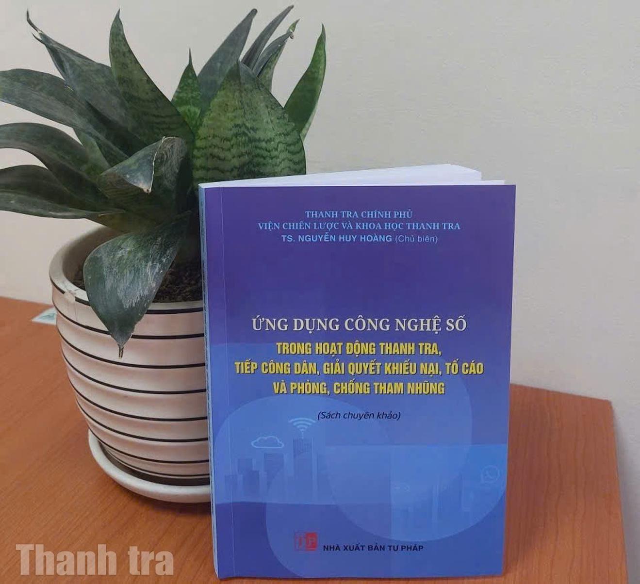Cuốn sách “Ứng dụng công nghệ số…” thiết thực cho hành trình chuyển đổi số của ngành Thanh tra