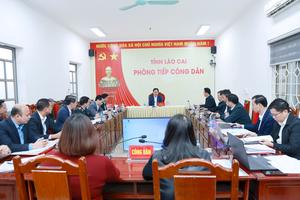 Bí thư Tỉnh ủy Lào Cai gợi ý tổ chức hình thức tiếp công dân trực tuyến