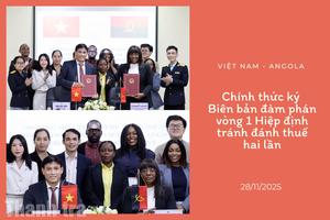 Việt Nam - Angola chính thức ký Biên bản đàm phán vòng 1 Hiệp định tránh đánh thuế hai lần