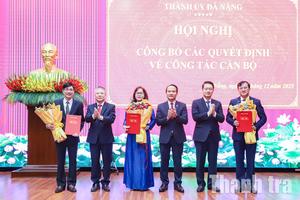 Đà Nẵng bổ nhiệm Chánh Thanh tra thành phố: Kiện toàn tổ chức, đáp ứng yêu cầu nhiệm vụ trong giai đoạn mới