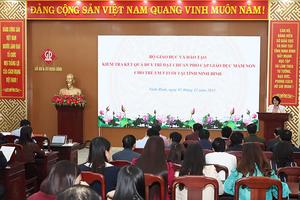 Ninh Bình: Bộ Giáo dục và Đào tạo kiểm tra kết quả duy trì đạt chuẩn phổ cập giáo dục Mầm non cho trẻ 5 tuổi