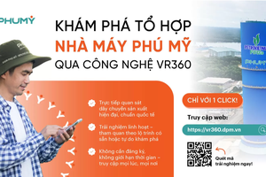PVFCCo - PHÚ MỸ ra mắt nền tảng tham quan tổ hợp Nhà máy Phú Mỹ trực tuyến bằng công nghệ VR360