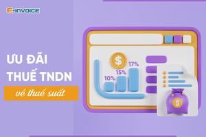 Các trường hợp được ưu đãi thuế thu nhập doanh nghiệp