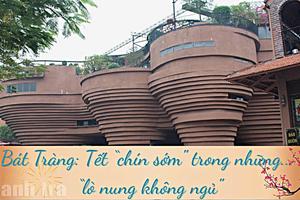 Bát Tràng: Tết “chín sớm” trong những lò nung... "không ngủ"