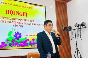 Hưng Yên: Lãnh đạo xã Bình Nguyên đối thoại, gỡ vướng nhiều vấn đề "nóng"