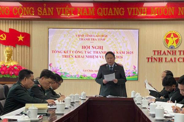 Lai Châu kiện toàn tổ chức, nâng cao hiệu lực, hiệu quả công tác thanh tra