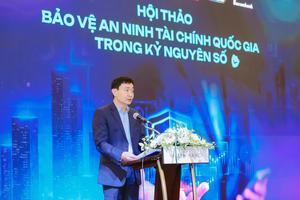 An ninh tài chính trong kỷ nguyên số yêu cầu chủ động từ xa, không để bị động