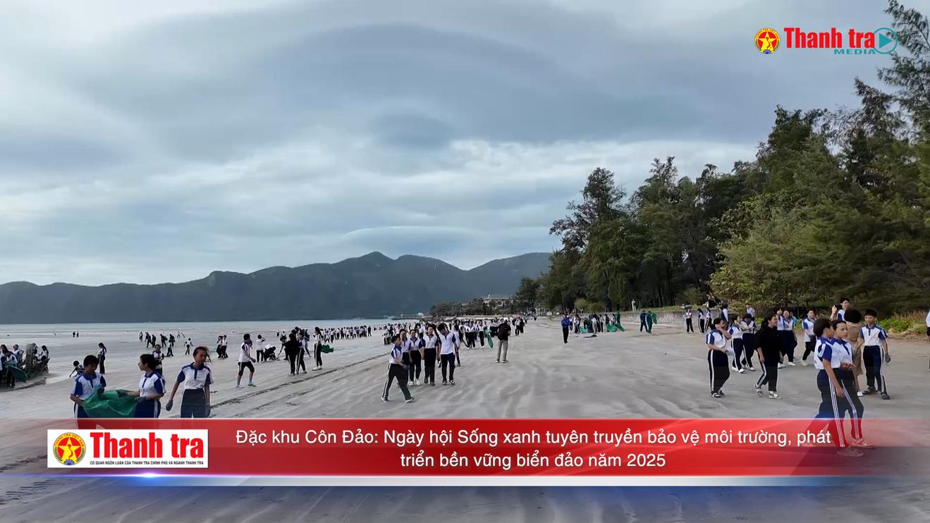 Đặc khu Côn Đảo: Ngày hội sống xanh tuyên truyền bảo vệ môi trường, phát triển bền vững biển đảo năm 2025