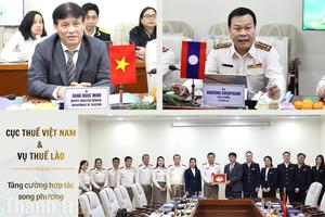 Tăng cường hợp tác song phương giữa hai cơ quan thuế Việt Nam và Lào