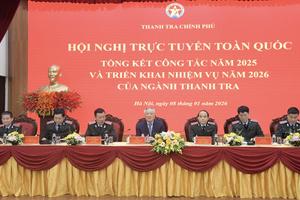 Toàn ngành Thanh tra nỗ lực vượt khó, hoàn thành toàn diện nhiệm vụ trong năm bản lề 2025
