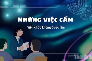 Viên chức không được trốn tránh, thoái thác, đùn đẩy công việc