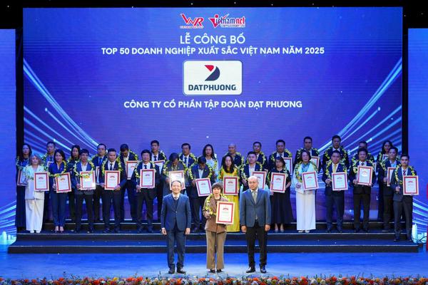 Tập đoàn Đạt Phương: 11 năm liên tiếp chinh phục Top 50 Doanh nghiệp xuất sắc nhất Việt Nam