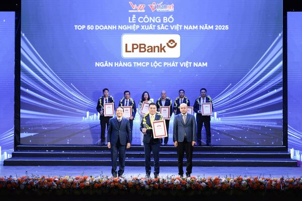 LPBank gia nhập Top 50 Doanh nghiệp xuất sắc Việt Nam: Dấu ấn của sự bứt phá