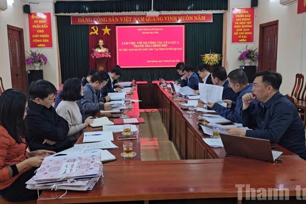 Tổ công tác Thanh tra Chính phủ làm việc với Tuyên Quang về giải quyết khiếu nại, tố cáo