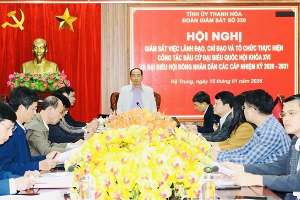 Thanh Hoá: Giám sát công tác bầu cử ĐBQH và HĐND các cấp