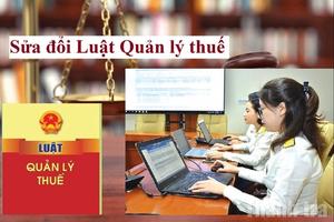 Sửa đổi, bổ sung quy định chi tiết một số điều của Luật Quản lý thuế