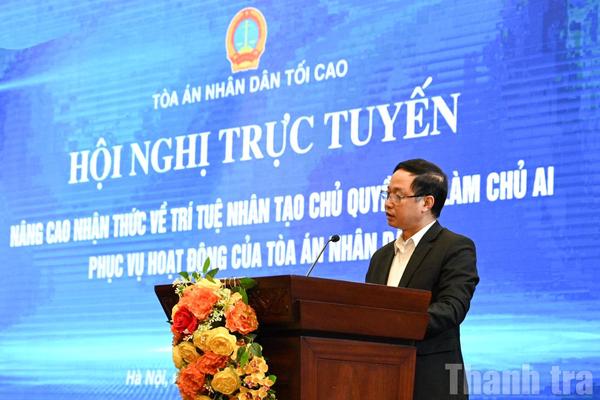 Ngành TAND quyết tâm làm chủ trí tuệ nhân tạo, triển khai AI thận trọng, bài bản