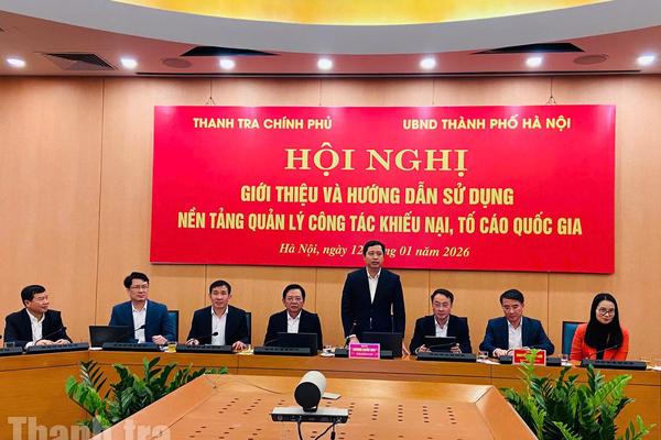 Hà Nội vận hành “Nền tảng quản lý khiếu nại, tố cáo quốc gia” từ ngày 15/2