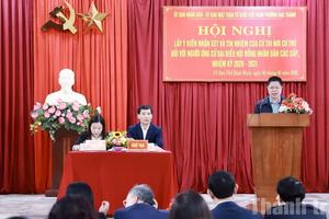 Thanh Hóa: Cử tri thống nhất giới thiệu 22 người ứng cử đại biểu HĐND nhiệm kỳ mới