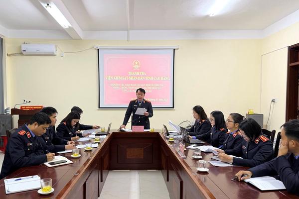 Tăng cường thanh tra, kiểm tra, siết chặt kỷ cương trong ngành Kiểm sát Cao Bằng