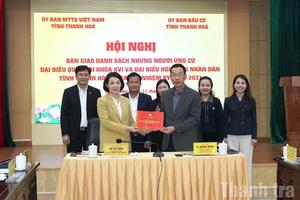 Thanh Hóa: Bàn giao danh sách 164 người đủ tiêu chuẩn ứng cử ĐBQH và HĐND tỉnh