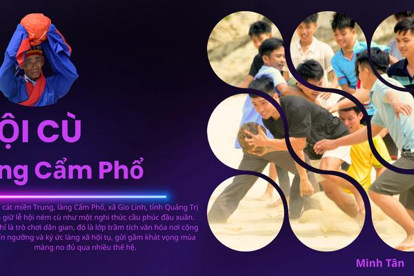 Hội cù - dấu ấn cổ truyền miền gió cát