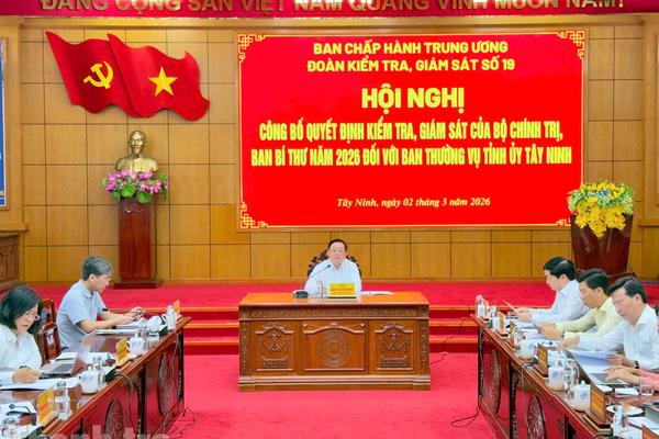 Đoàn kiểm tra, giám sát số 19 của Bộ Chính trị làm việc với Ban Thường vụ Tỉnh ủy Tây Ninh