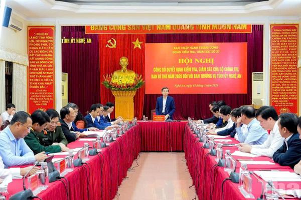 Công bố quyết định kiểm tra, giám sát năm 2026 đối với Ban Thường vụ Tỉnh uỷ Nghệ An